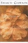The Path of Transformation by Shakti Gawain.